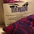 Eye Pillows - Keep these pillows in the freezer as the cold may help ease a headache or refresh tired eyes. Approx. 4 x 9 inches. Removable, washable cover. Use drop box to select variety. 